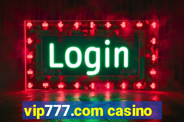 vip777.com casino